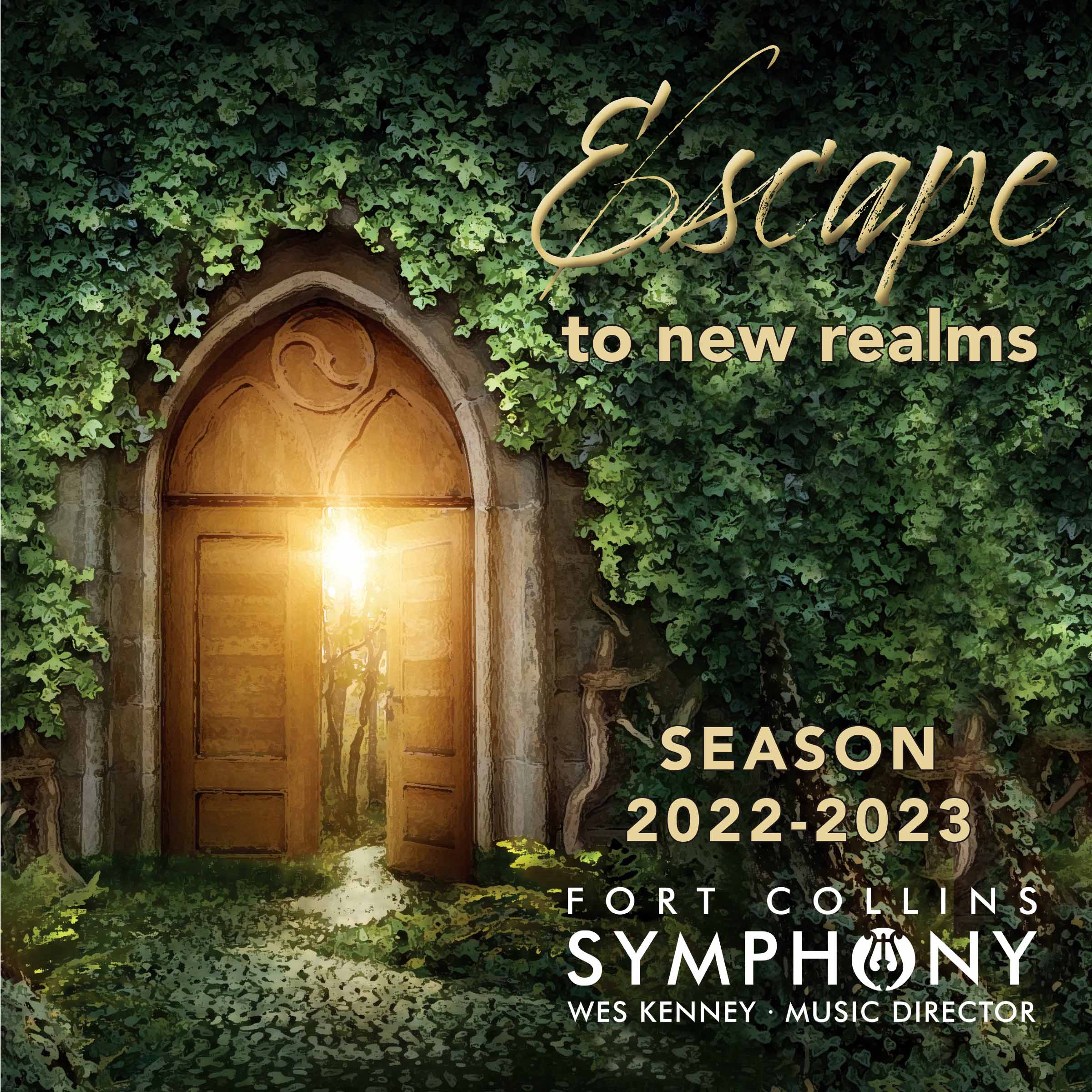 Fort Collins Symphony Presents Season 2022-2023 ESCAPE TO NEW REALMS