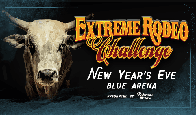 BLUE ARENA ANNOUNCES RETURN OF THE NEW YEAR’S EVE EXTREME RODEO CHALLENGE
