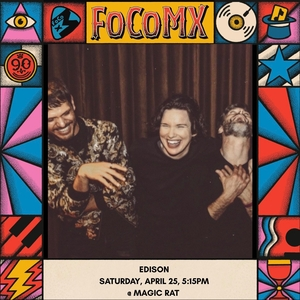 Edison Joins FoCoMX Lineup Saturday Night